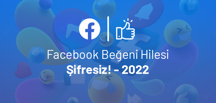 Facebook beğeni hilesi nasıl yapılır?