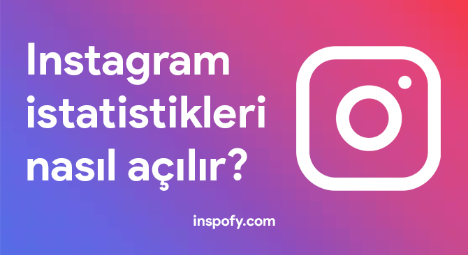 Instagram istatistikleri açmak