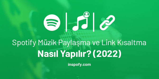   Spotify müzik paylaşma ve link kısaltma nasıl yapılır? [2022]  