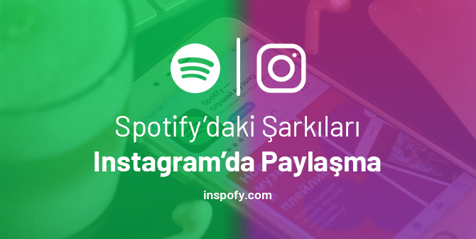  Spotify’da Şarkıları Instagram’da Paylaşma 